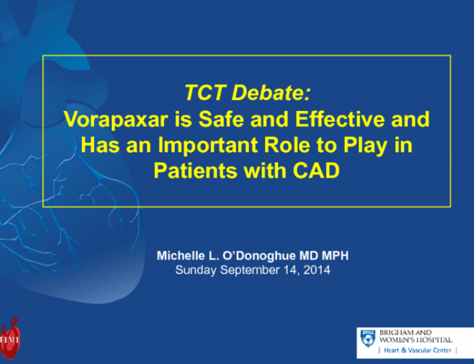 Vorapaxar is Safe and Effective and Has an Important Role to Play in Patients with CAD