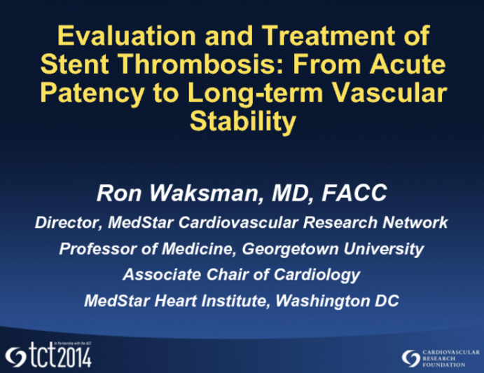 Evaluation and Treatment of Stent Thrombosis: From Acute Patency to Long-term Vascular Stability