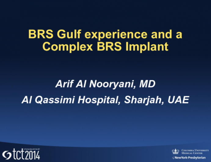 BVS Gulf Experience and a Complex BVS Implant