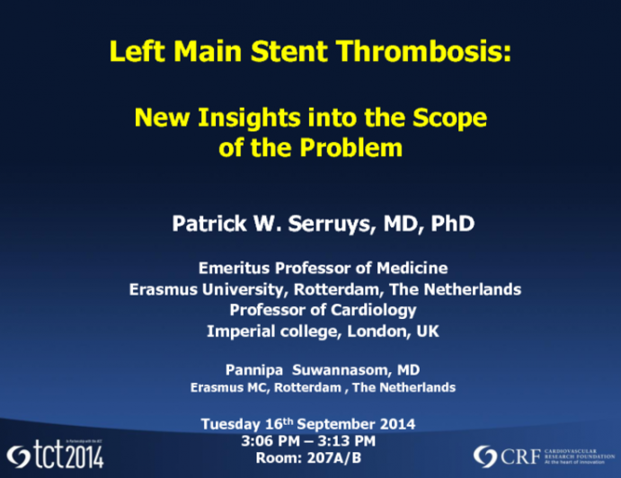 Left Main Stent Thrombosis: New Insights Into the Scope of the Problem
