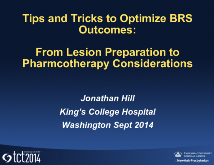 Tips, Tricks, and Pearls to Optimize BRS Outcomes: From Lesion Preparation to Pharmacotherapy Considerations