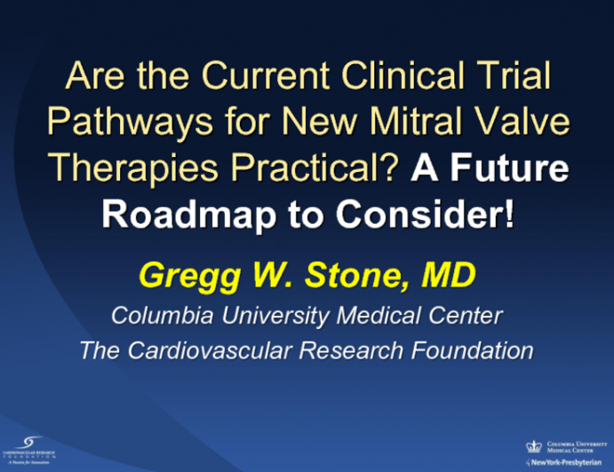 Are the Current Clinical Trial Pathways for New Mitral Valve Therapies Practical? A Future Roadmap to Consider!