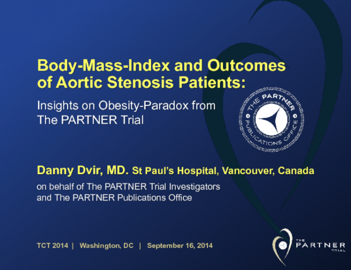 TCT 693: Influence of Body Mass Index on Survival of Aortic Stenosis Patients Treated by Transcatheter Aortic Valve Replacement: Insights on the Obesity Paradox from the PARTNER Trial