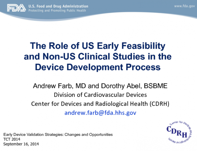 The Role of OUS and US-FIH Clinical Studies in the US-IDE Process