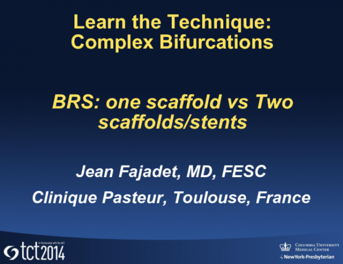 Case #6: BRS: One Scaffold vs Two Scaffolds/Stents