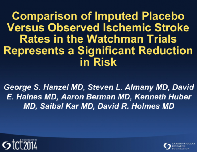 Comparison of Imputed Placebo Versus Observed Ischemic Stroke Rates in the Watchman Trials Represents a Significant Reduction in Risk
