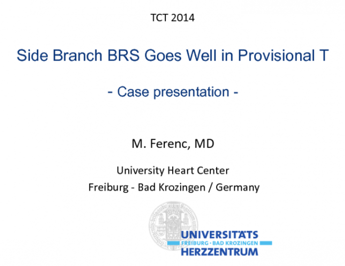 Case #5: Side Branch BRS Goes Well in Provisional T