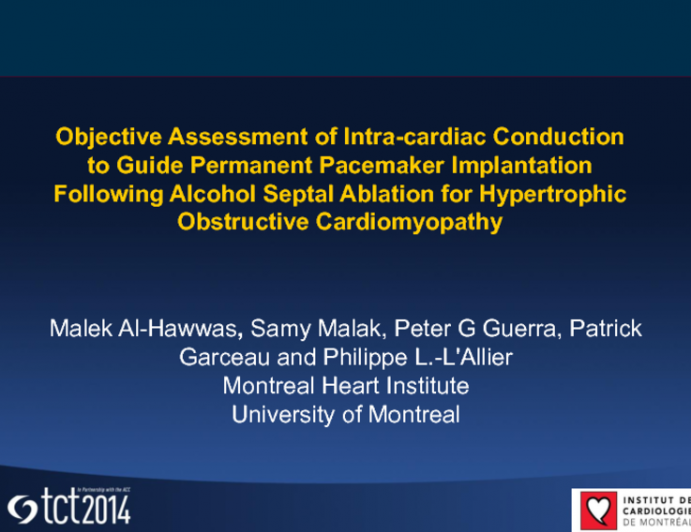 TCT 63: Objective Assessment of Intracardiac Conduction to Guide Permanent Pacemaker Implantation Following Alcohol Septal Ablation for Hypertrophic Obstructive Cardiomyopathy