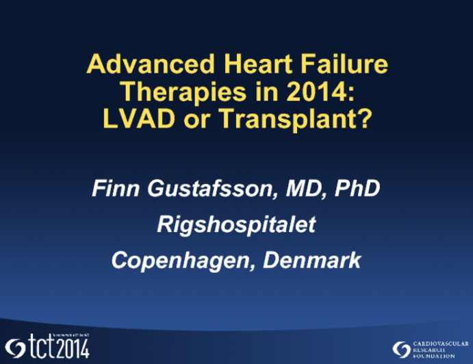 Advanced Heart Failure Therapies in 2014: LVAD or Transplant?