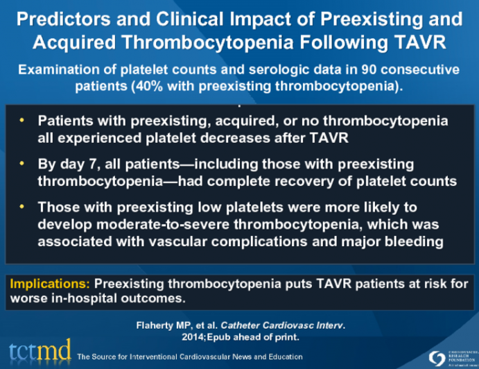 Predictors and Clinical Impact of Preexisting andAcquired Thrombocytopenia Following TAVR