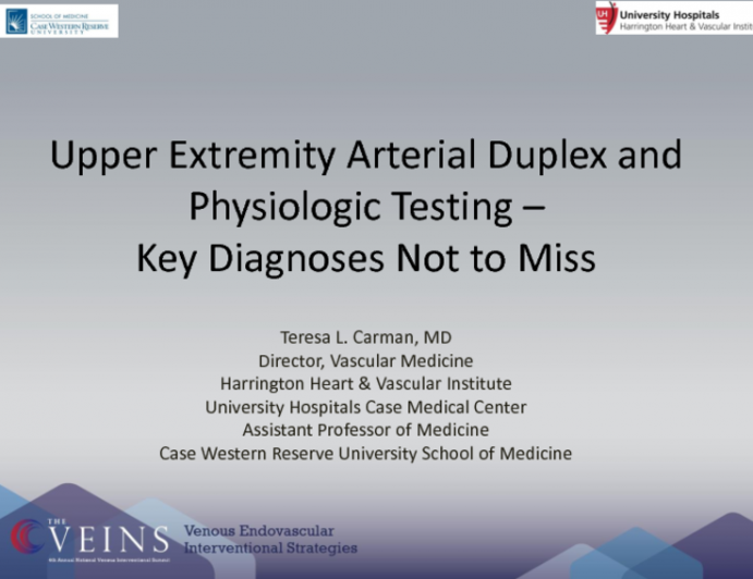Upper Extremity Arterial Duplex and Physiologic Testing – Key Diagnoses Not to Miss