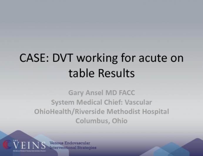 DVT Working for Acute on Table Results