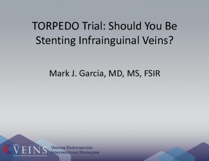 TORPEDO Trial: Should You Be Stenting Infrainguinal Veins?