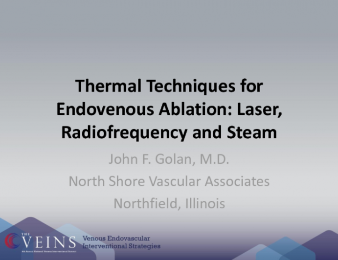 Thermal Techniques for Endovenous Ablation: Laser, Radiofrequency and Steam