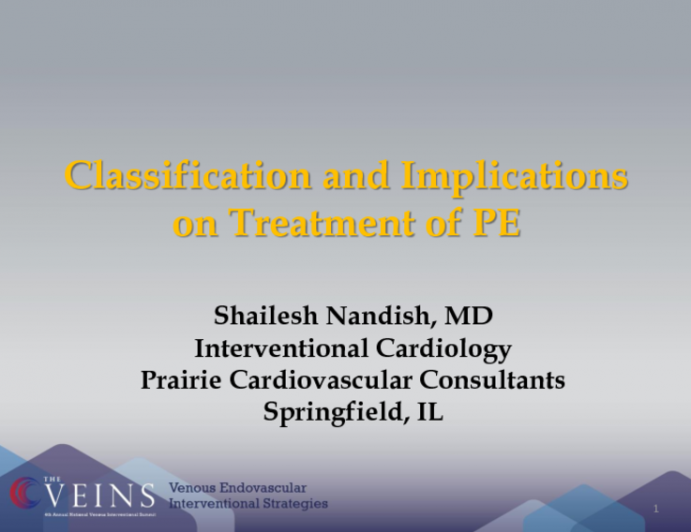 Classification and Implications on Treatment of PE