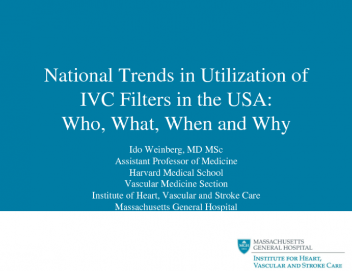 National Trends in Utilization of IVC Filters in the USA: Who, What, When and Why?