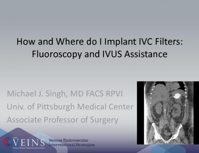 How and Where Do I Implant a Filter? Fluoroscopy and IVUS Assistance