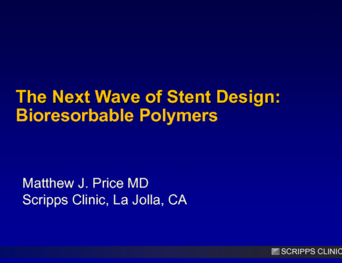 The Next Wave of Stent Design II: Bioresorbable Polymers