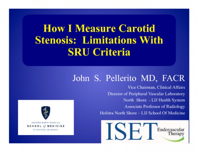 How I Measure Carotid Stenoses: Limitations with SRU Criteria