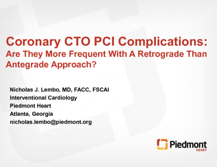 Complications: Are They More Frequent with a Retrograde than Antegrade Approach?