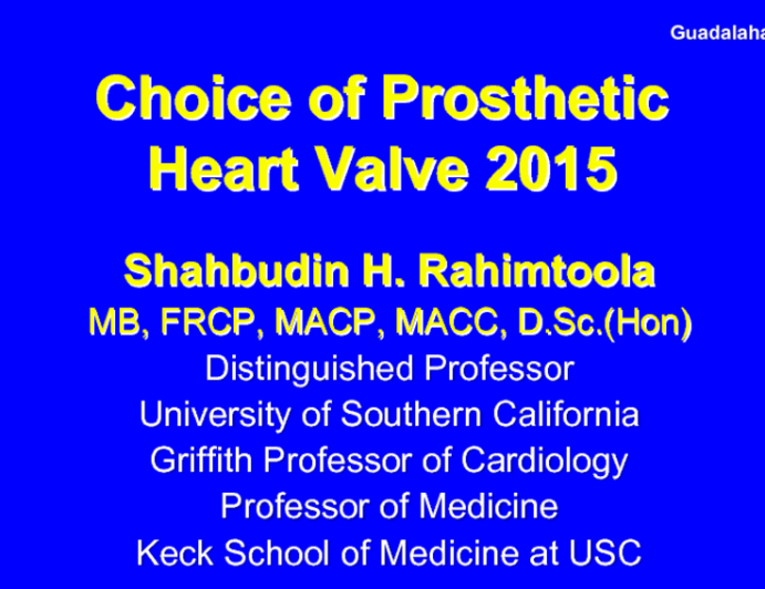 Choice of Prosthetic Heart Valve 2015