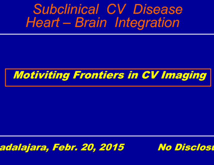 Subclinical  CV  Disease Heart – Brain  Integration