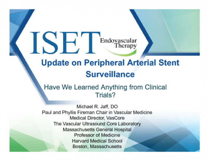 Update on Peripheral Artery Stent Surveillance: Have We Learned Anything from Clinical Trials?