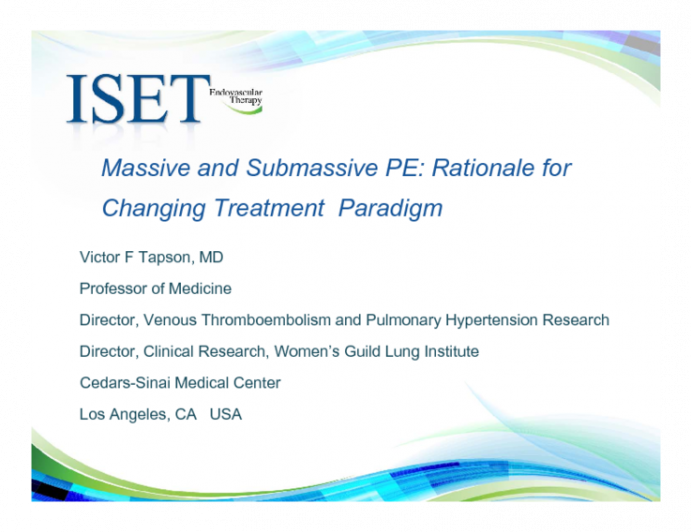 Massive and Submassive PE: Rationale for Changing Treatment Paradigm