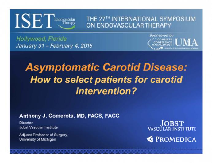 Asymptomatic Carotid Disease: How to Select Patients for Carotid Intervention