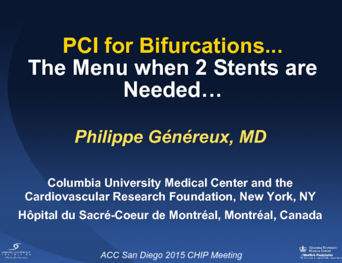 PCI for Bifurcations:The Menu when 2 Stents are Needed