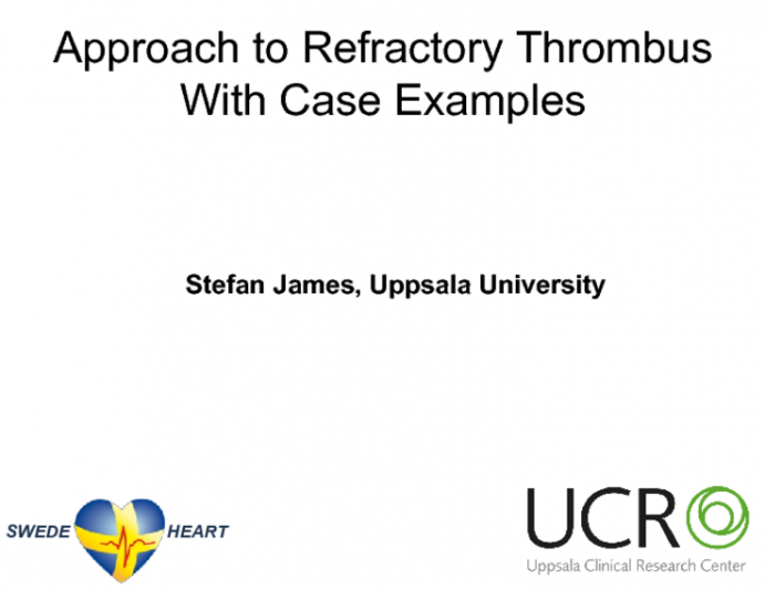 Approach to Refractory Thrombus With Case Examples