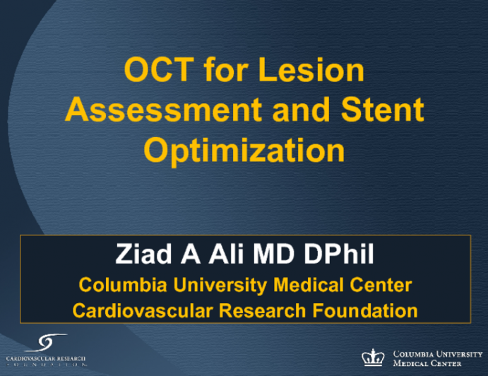 OCT for Lesion Assessment and Stent Optimization