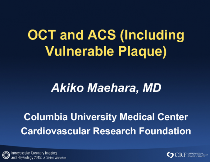 OCT and ACS (Including Vulnerable Plaque)