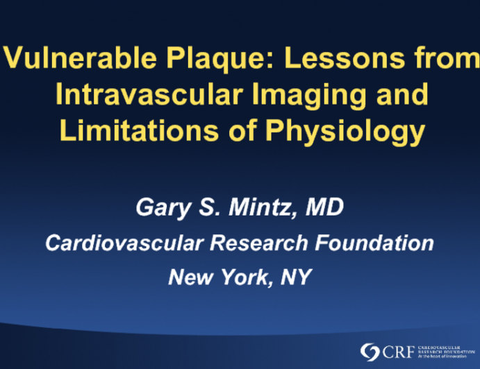 Vulnerable Plaque: Lessons from Intravascular Imaging and Limitations of Physiology