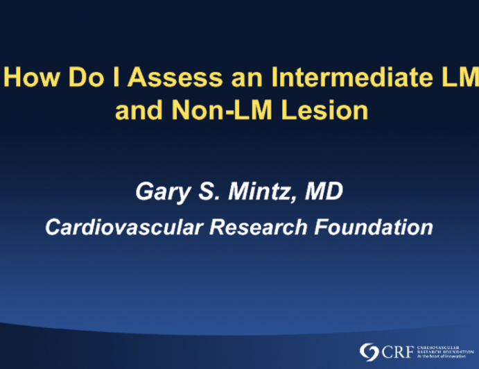 How Do I Assess an Intermediate LM and Non-LM Lesion