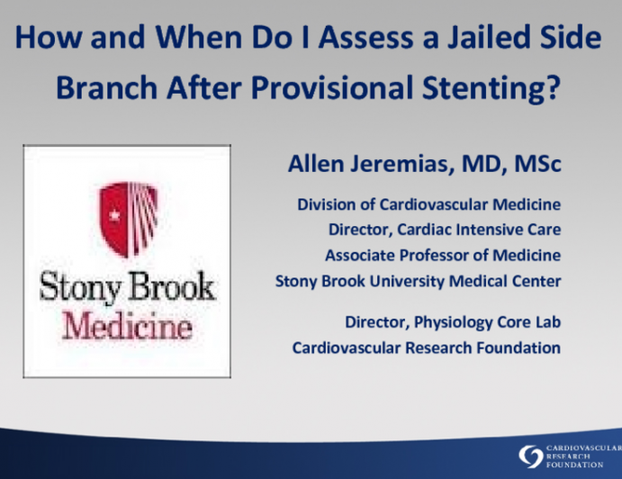How and When Do I Assess a Jailed Side Branch After Provisional Stenting?