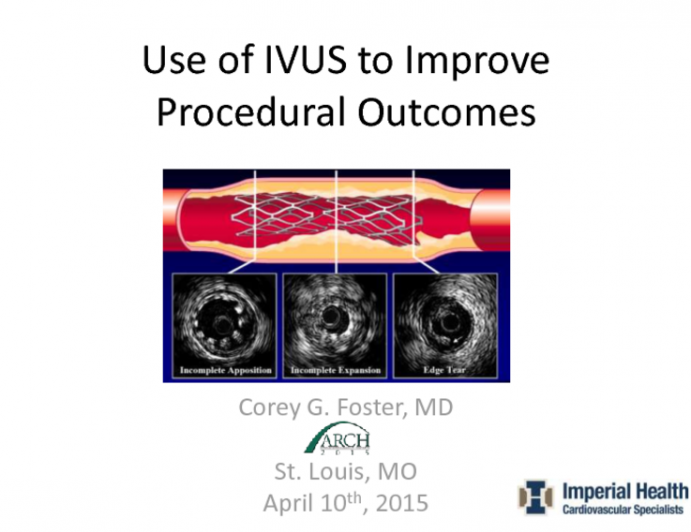 Use of IVUS to Improve Procedural Outcomes