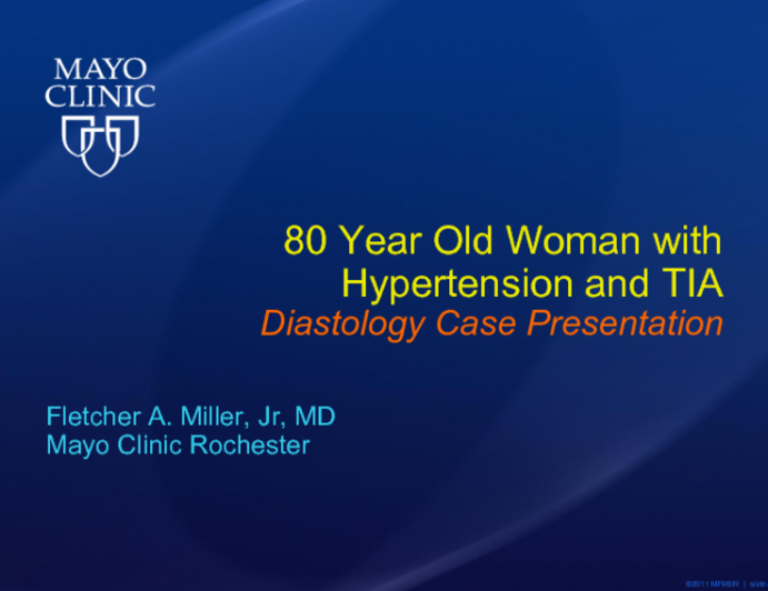 Year Old Woman with Hypertension and TIA Diastology Case Presentation
