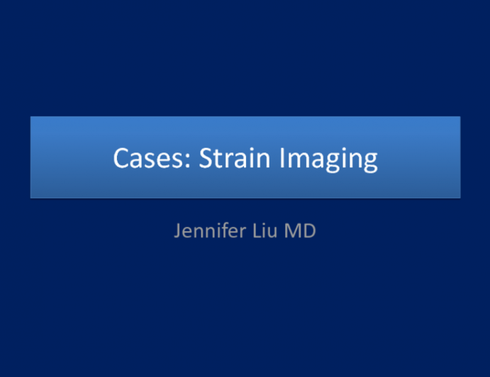 Cases:  Strain Imaging
