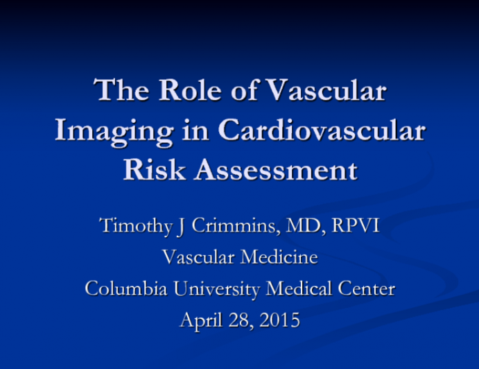The Role of Vascular Imaging in Cardiovascular Risk Assessment