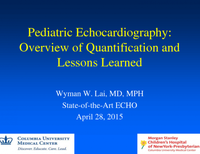 Pediatric Echocardiography: Overview of Quantification and Lessons Learned