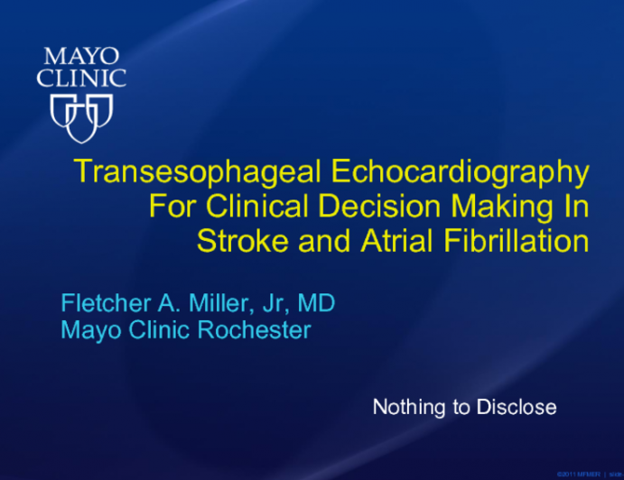 Transesophageal Echocardiography For Clinical Decision Making In Stroke and Atrial Fibrillation