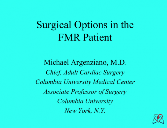 Surgical Options in the FMR Patient