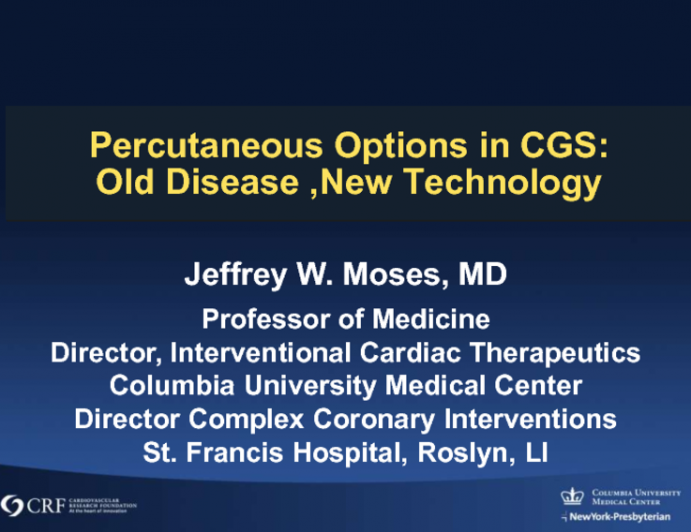 Percutaneous Options in CGS: Old Disease, New Technology