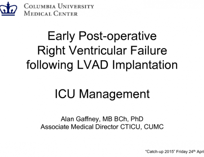 Early Post-operative Right Ventricular Failure following LVAD Implantation