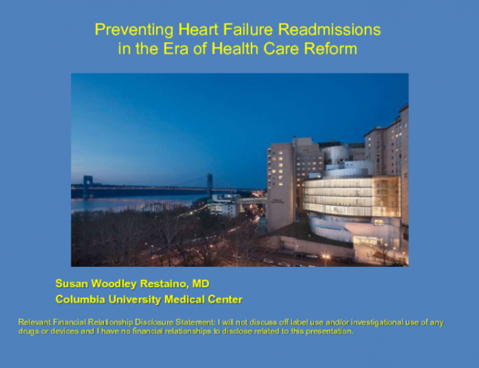 Preventing Heart Failure Readmissions in the Era of Health Care Reform