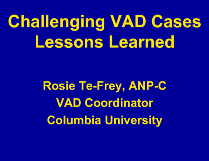 Challenging VAD Cases Lessons Learned