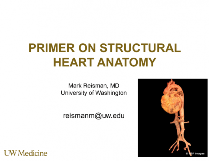 Bioskills Session: Primer on Cardiac Anatomy and Structure (Taped)