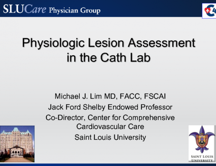 Physiologic Lesion Assessment in the Cath Lab