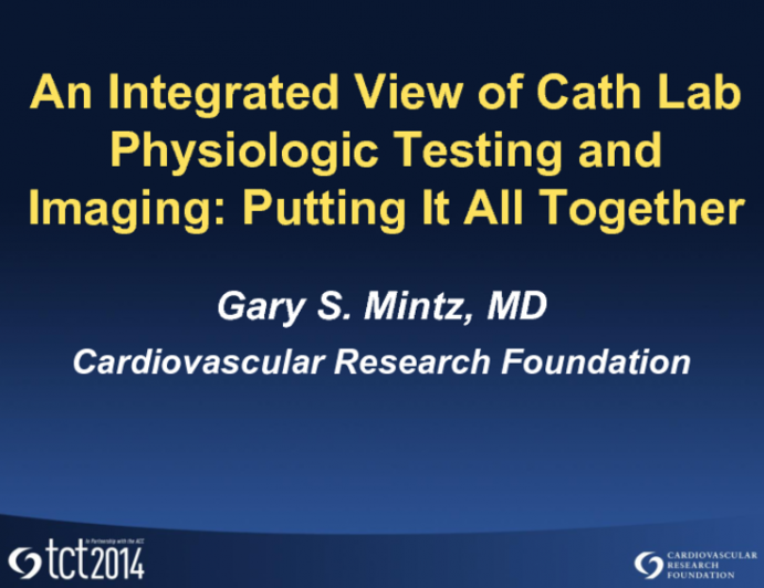 An Integrated View of Cath Lab Physiologic Testing and Imaging: Putting It All Together